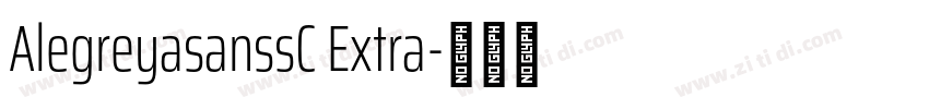 AlegreyasanssC Extra字体转换